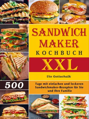 Produktbild von Sandwichmaker Kochbuch XXL