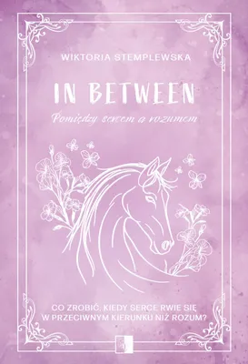Produktbild von In Between. Pomiędzy sercem a rozumem