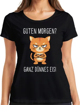Produktbild von Guten Morgen Ganz dünnes Eis Grumpy Katze Morgenmuffel Spruch Damen T-Shirt, Schwarz, S