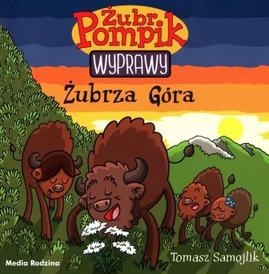 Produktbild von Żubrza góra. Żubr Pompik Wyprawy wydanie 2