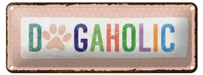 Produktbild von Blechschild Spruch 27x10 cm DogAholic Schild
