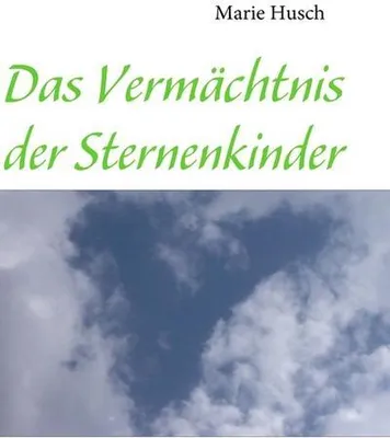 Produktbild von Das Vermächtnis der Sternenkinder