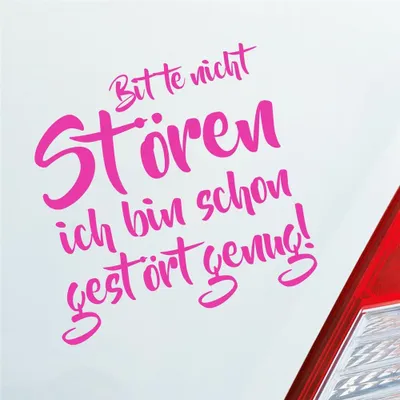 Produktbild von Auto Aufkleber Bitte Nicht stören Bin Schon gestört genug 10x10 cm Pink Sticker Heckscheibenaufkleber