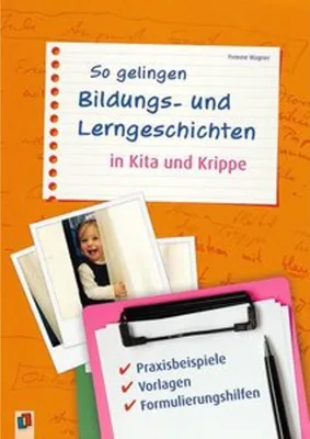 Obrázok produktu pre So gelingen Bildungs- und Lerngeschichten in Kita und Krippe