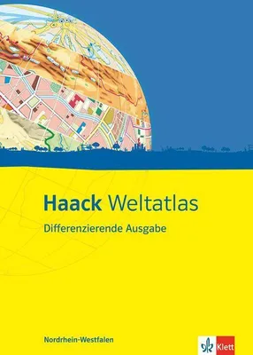 Produktbild von Haack Weltatlas Differenzierende Ausgabe. Ausgabe für Nordrhein-Westfalen