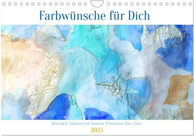 Produktbild von Farbwünsche für Dich (Wandkalender 2025 DIN A4 quer), CALVENDO Monatskalender