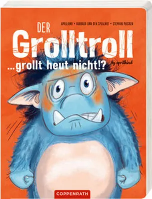 Image de Der Grolltroll ... grollt heut nicht!? (Pappbilderbuch)
