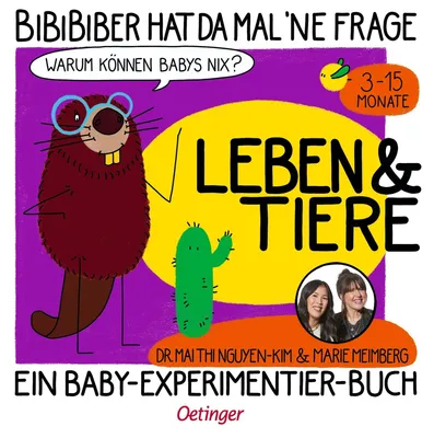 Produktbild von BiBiBiber hat da mal 'ne Frage. Warum können Babys nix? Leben & Tiere