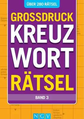Produktbild von Großdruck Kreuzworträtsel Band 3 Über 280 Rätsel