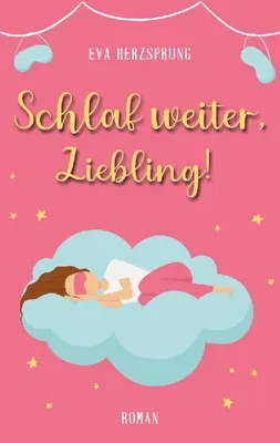 Produktbild von Schlaf weiter, Liebling!