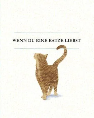Image de Wenn du eine Katze liebst