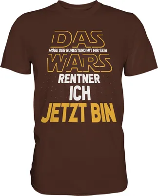 Produktbild von Das wars Ruhestand Geschenk Lustiger Rentner T-Shirt – Brown / XXL