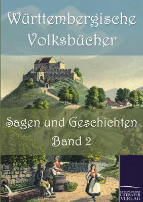 Produktbild von Württembergische Volksbücher: Sagen und Geschichten