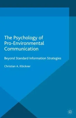 Obrázek produktu pro The Psychology of Pro-Environmental Communication