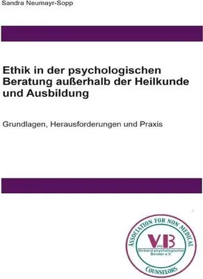 Immagine prodotto di Ethik in der psychologischen Beratung außerhalb der Heilkunde und Ausbildung
