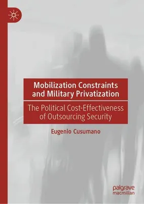 Produktbild von Mobilization Constraints and Military Privatization