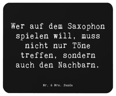 Produktbild von Mr. & Mrs. Panda Mauspad Spruch Saxophon Spieler - Schwarz - Geschenk, Musikrichtung, Saxophonlernen, Lernen, Musiker, pc mousepad, Mouse Pad, Musikinstrumente, Blues