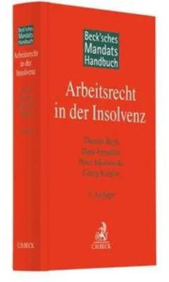 Produktbild von Beck'sches Mandatshandbuch Arbeitsrecht in der Insolvenz