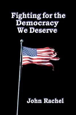 Produktbild von Fighting for the Democracy We Deserve