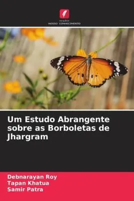 Produktbild von Um Estudo Abrangente sobre as Borboletas de Jhargram