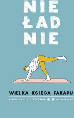 Immagine prodotto di Nieładnie. Wielka księga fakapu