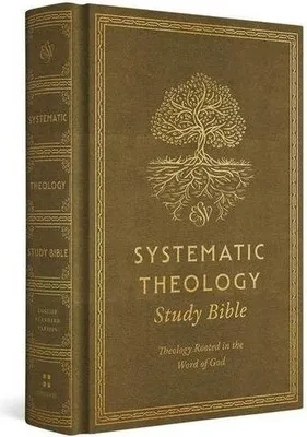 Produktbild von ESV Systematic Theology Study Bible