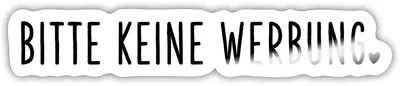 Produktbild von Spreadshirt Bitte keine Werbung Sticker Aufkleber, 10 x 10 cm, Weiß glänzend
