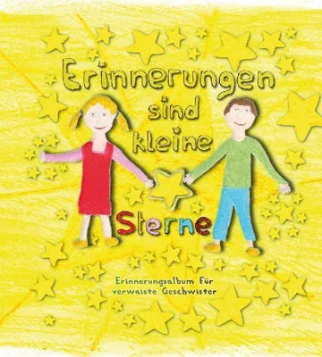 Produktbild von Erinnerungen sind kleine Sterne - Erinnerungsalbum für verwaiste Geschwister