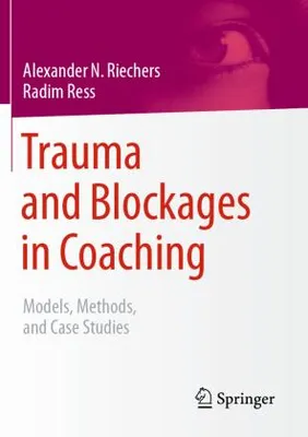 Immagine prodotto di Trauma and Blockages in Coaching