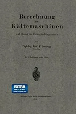 Obrázek produktu pro Berechnung der Kältemaschinen auf Grund der Entropie-Diagramme