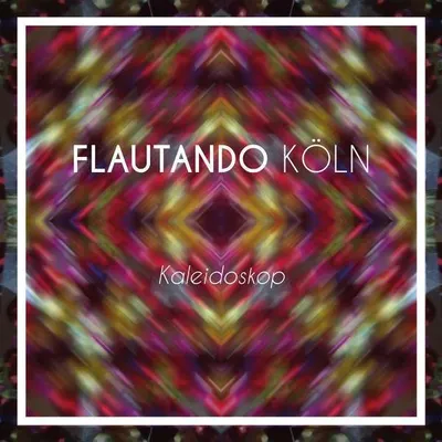 Produktbild von Flautando Köln: Kaleidoskop