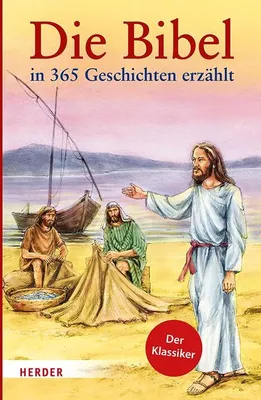 Produktbild von Die Bibel in 365 Geschichten erzählt