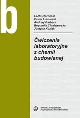Immagine prodotto di Ćwiczenia laboratoryjne z chemii budowlanej - praca zbiorowa