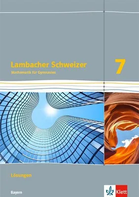 Image de Lambacher Schweizer Mathematik 7. Lösungen Klasse 7. Ausgabe Bayern ab 2017