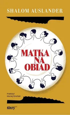 Produktbild von Matka na obiad - Opowieść