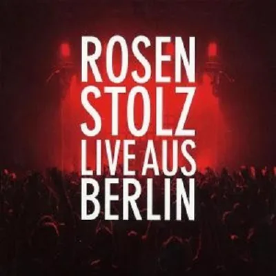 Produktbild von Rosenstolz-Live Aus Berlin