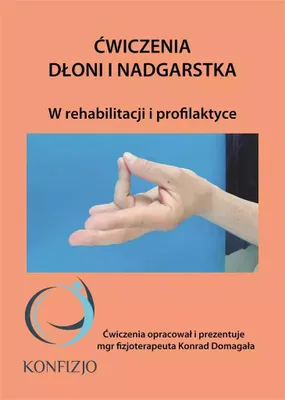 Image de Ćwiczenia dłoni i nadgarstka - Konrad Domagała