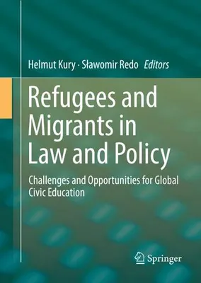 Obrázok produktu pre Refugees and Migrants in Law and Policy