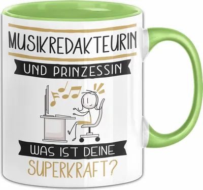 Produktbild von Musikredakteurin Und Prinzessin Tasse Geschenk Für Eine Musikredakteurin Geburtstag Was Ist Deine Superkraft (Grün)