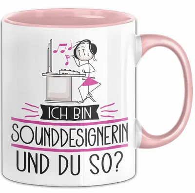 Produktbild von Sounddesignerin Tasse Geschenk Ich Bin Sounddesignerin Und Du So Geschenkidee Lustiger Spruch Becher (Rosa)
