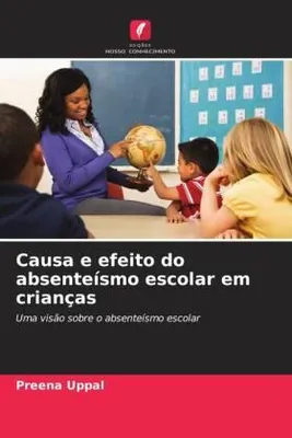 Produktbild von Causa e efeito do absenteísmo escolar em crianças