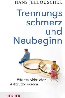 Immagine prodotto di Jellouschek, H: Trennungsschmerz und Neubeginn