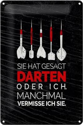 Produktbild von Blechschild lustig sie gesagt Darten oder ich, 30 x 20 cm, Blechschilder Spruch Sport Hobby
