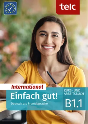 Produktbild von Einfach gut! International. Deutsch als Fremdsprache Kurs- und Arbeitsbuch B1.1