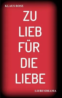 Produktbild von Zu Lieb Für Die Liebe