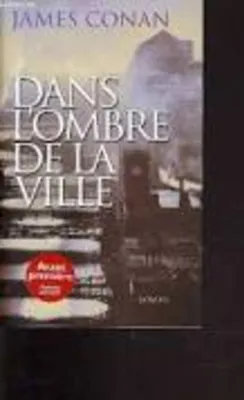 Image de Dans l'ombre de la ville