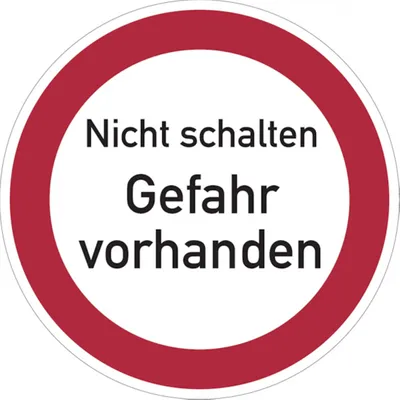 Produktbild von Dreifke® Verbotsschild, Nicht schalten / Gefahr vorhanden - praxisbewährt | P...