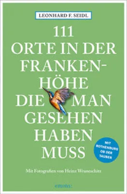 Immagine prodotto di 111 Orte in der Frankenhöhe, die man gesehen haben muss