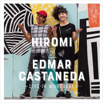 Image de Hiromi & Castaneda, E : Live In Montreal
