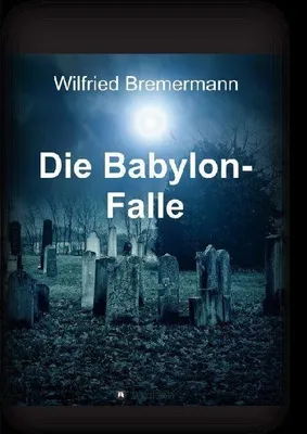 Produktbild von Die Babylon-Falle